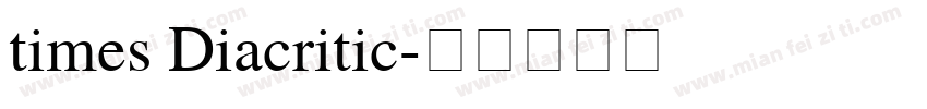 times Diacritic字体转换